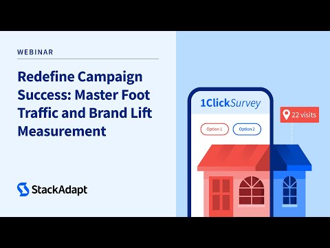 Redefine Campaign Success: Master Foot Traffic and Brand Lift Measurement [Webinar] [Video]