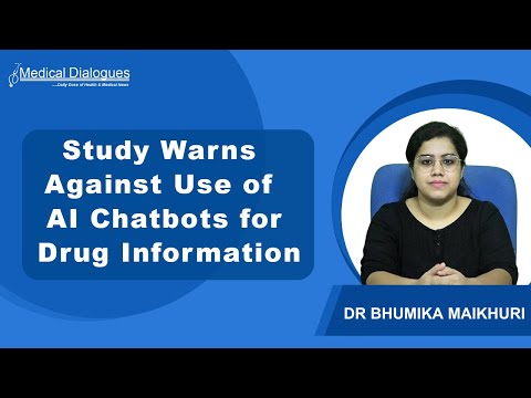 Study Warns Against Use of AI Chatbots for Drug Information [Video]