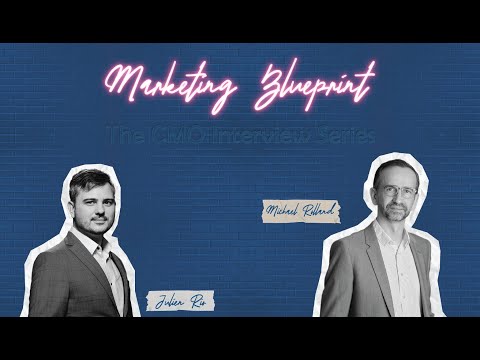 Marketing Blueprint – Interview with Michaël Rolland [Video]