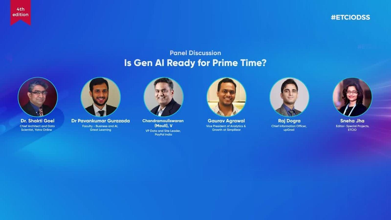 Panel Discussion- Is Gen AI Ready for Prime Time [Video]