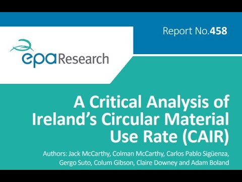 Research 458: A Critical Analysis of Ireland’s Circular Material Use Rate (CAIR) [Video]