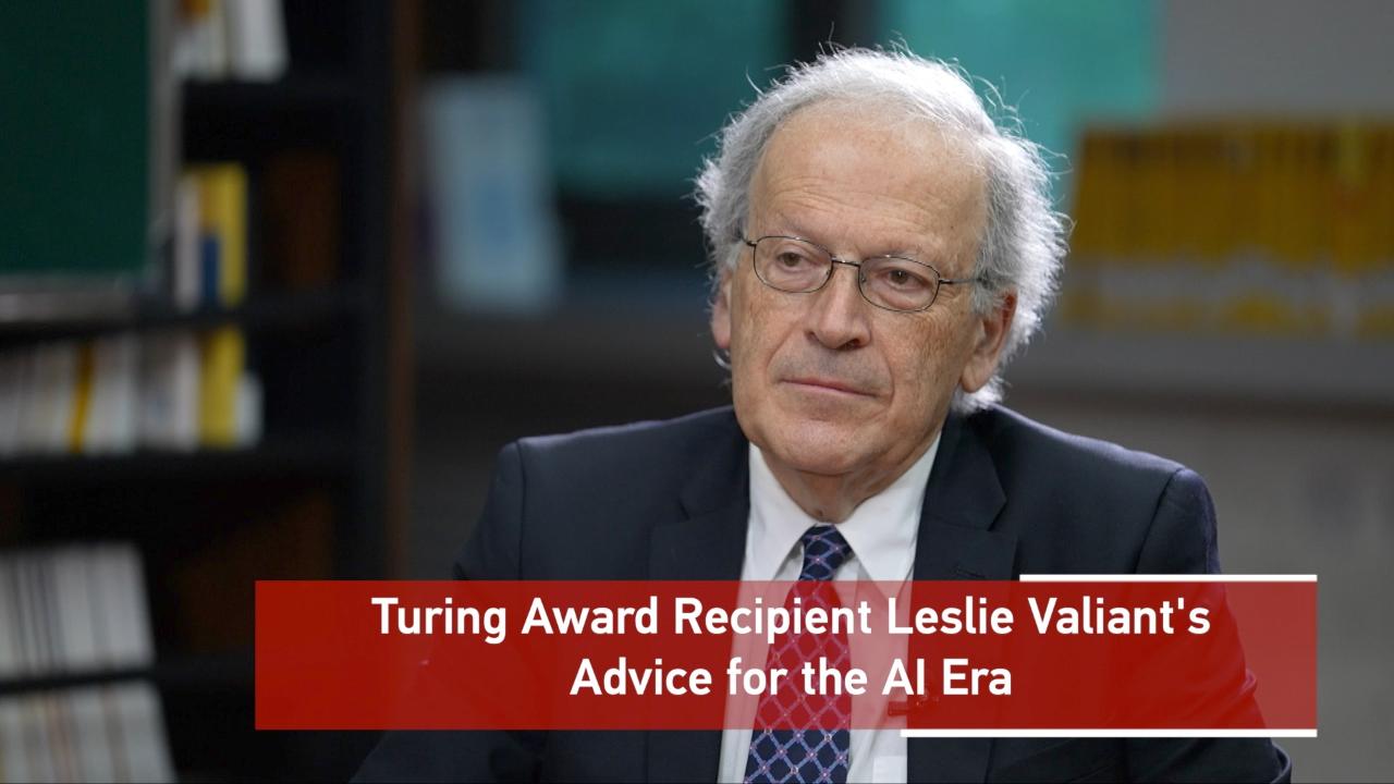 Turing Award recipient Leslie Valiant’s advice for the AI era [Video]