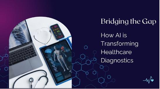 Bridging the Gap: How AI is Transforming Healthcare Diagnostics [Video]