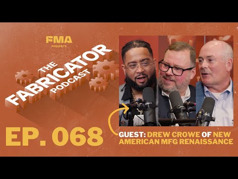 Embracing manufacturing careers, culture, and advocacy with Drew Crowe [Video]