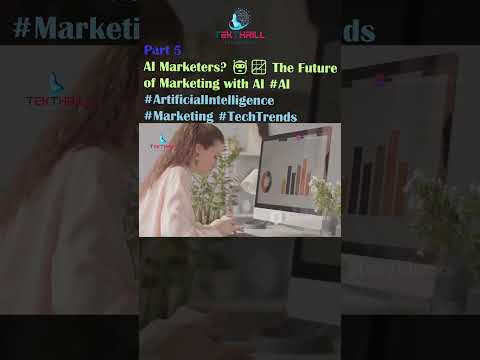 AI Marketers? 🤖📈 The Future of Marketing with AI #AI #Marketing #AIandMarketing #TechTrends Part 5 [Video]