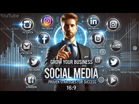 Grow Your Business with Effective Social Media Strategies! #Entrepreneurial#SocialMediaForBusiness [Video]