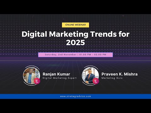 🌐 Strategia Insights Webinar: Digital Marketing Trends for 2025 🌐 [Video]