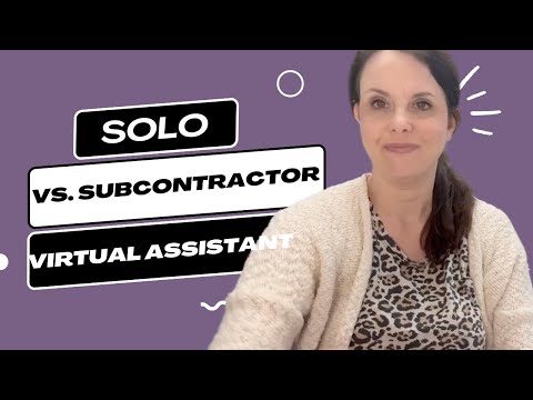 The Difference Between a Subcontractor Virtual Assistant and a Solo Virtual Assistant [Video]