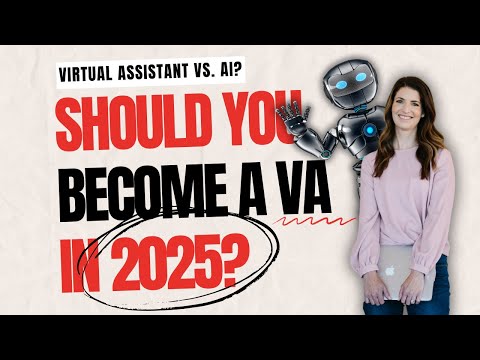 Should You Become a Virtual Assistant in 2025? Why AI Skills Are Key to Success! 🌐🤖 [Video]