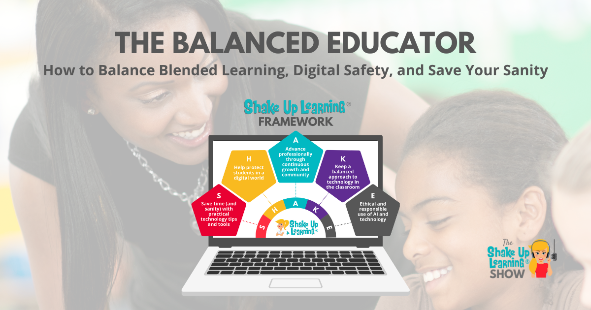 The Balanced Educator: How to Balance Blended Learning, Digital Safety, and Save Your Sanity [Video]