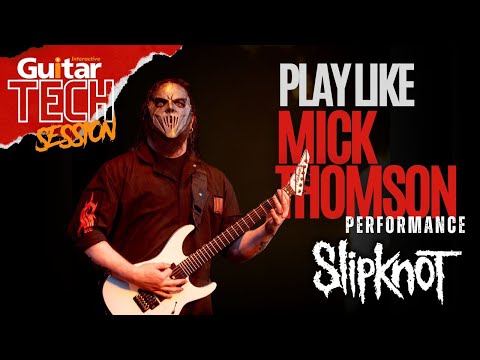 How to sound like Mick Thomson | Performance | Slipknot | Guitar Interactive Tech Session [Video]