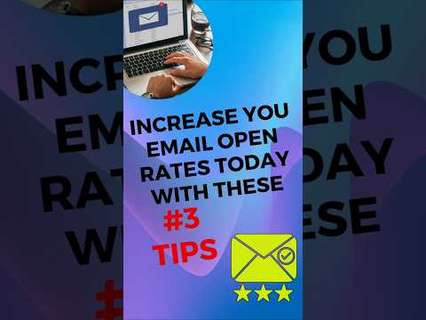 3 tips to increase your email open rates [Video]