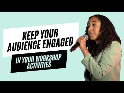 6 Elements of Engaging Workshop Activity Design [Video]