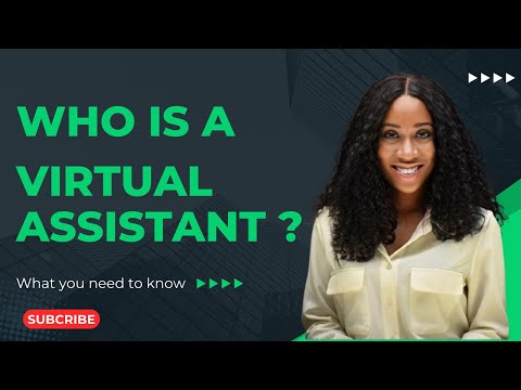 Who is a Virtual Assistant? [Video]