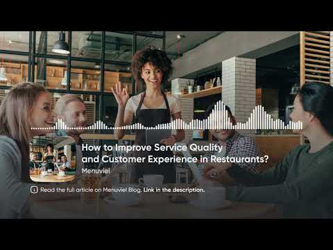 How to Improve Service Quality and Customer Experience in Restaurants? [Video]