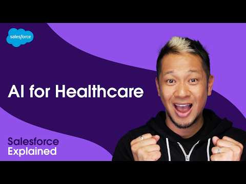 How to Use AI and Health Cloud to Improve Patient Care | Salesforce AI Use Case [Video]