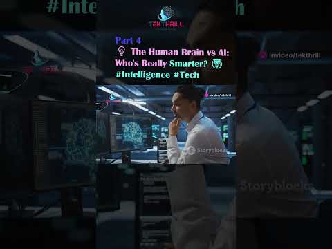 The Human Brain vs AI: Who’s Really Smarter? 🧠🤖 #AI #Intelligence #technology  #video  PART 4