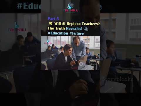 Will AI Replace Teachers? The Truth Revealed 📚🤖 #Education #Future #tech  #video PART 5