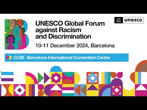 UNESCO Global Forum Against Racism and Discrimination – Breakout session 3 and 9 [Video]