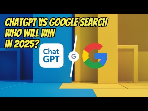 Chat GPT vs Google Search: Who Will Win in 2025? [Video]