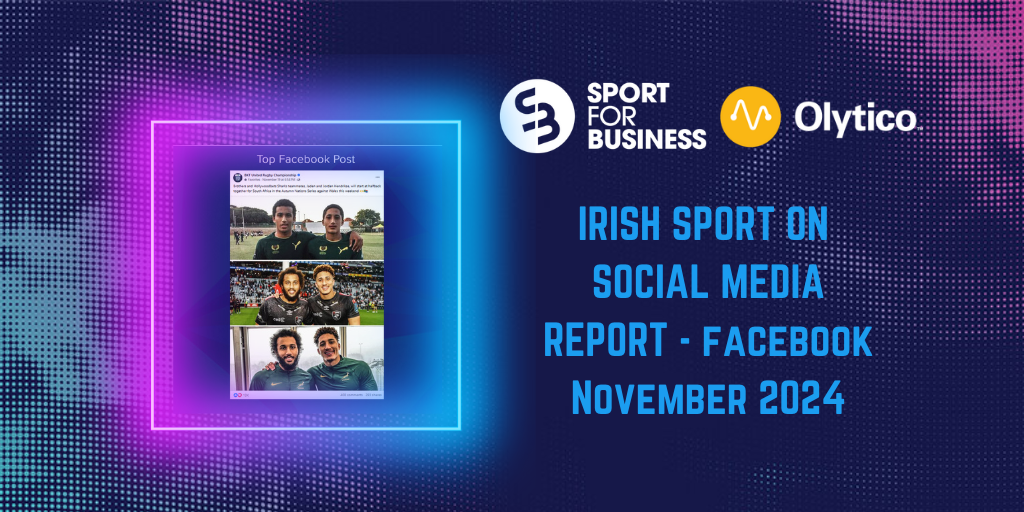 Irish Sport on Social Media Monthly Report – November 2024 on Facebook [Video]