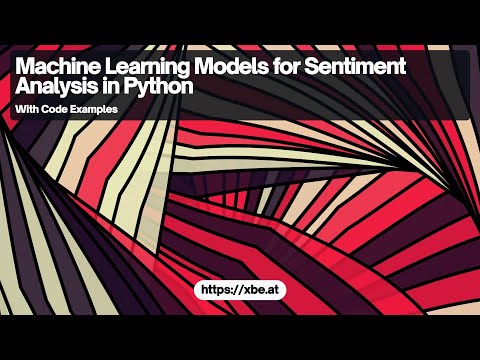 Machine Learning Models for Sentiment Analysis in Python: Naive Bayes [Video]