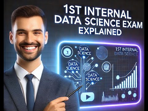 || Data Science || FIRST INTERNAL TEST || Full basic concept explained || [Video]