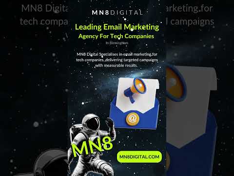 Leading Email Marketing Agency for Tech Companies in Birmingham | MN8 Digital [Video]