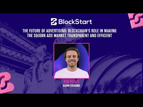 The Future of Advertising: Blockchain’s Role in Making the $600bn Ads Market Transparent & Efficient [Video]