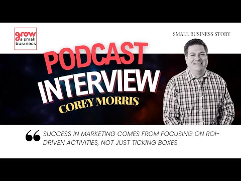 Corey Morris: SEO & CRM Strategies Drive $2.2M ROI, AI Insights & Growth Plans for Success [Video]