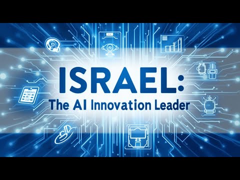 How Israel Became a Global Leader in AI Innovation in 2024 [Video]