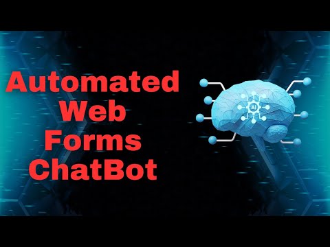 AI Chatbots for Automated Web Forms and Data Collection [Video]