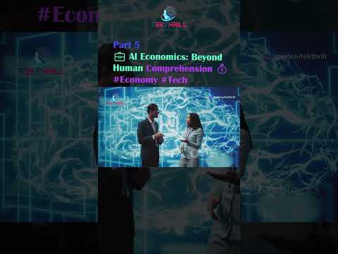 AI Economics: Beyond Human Comprehension – The Future of Financial Systems 💰✨ #FutureEconomy #Tech 5 [Video]