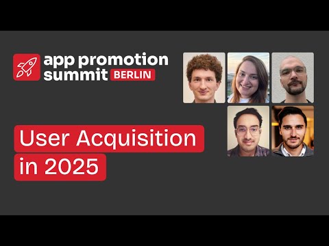 User Acquisition in 2025 [Video]