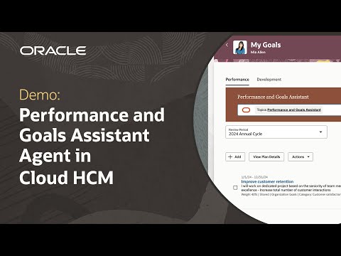 Performance and Goals Assistant Agent in Oracle Fusion Cloud HCM: Demo [Video]