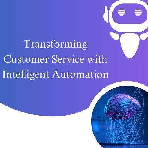 Transforming Customer Service with Intelligent Automation [Video]