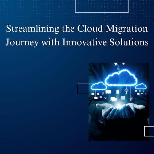 Streamlining the Cloud Migration Journey with Innovative Solutions [Video]