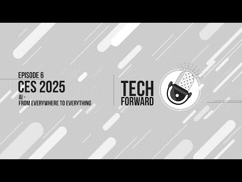 Ep 6  AI at CES 2025  From Everywhere to Everything [Video]