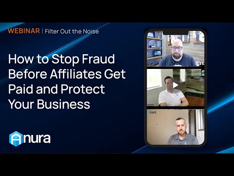 How to Stop Fraud Before Affiliates Get Paid and Protect Your Business [Video]