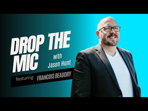 #216 Francois Beaudry’s Proven System for Building Success [Video]